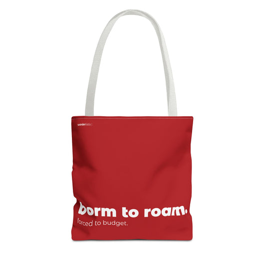 born to roam. tote – red