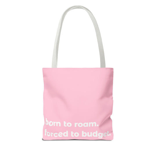 born to roam tote – pink