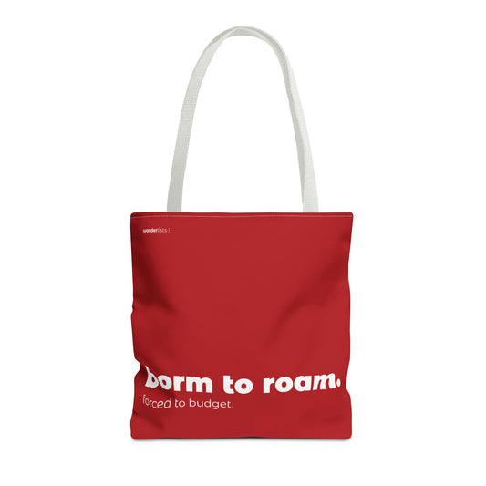 born to roam. tote – red
