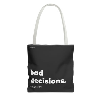 bad decision. tote – black