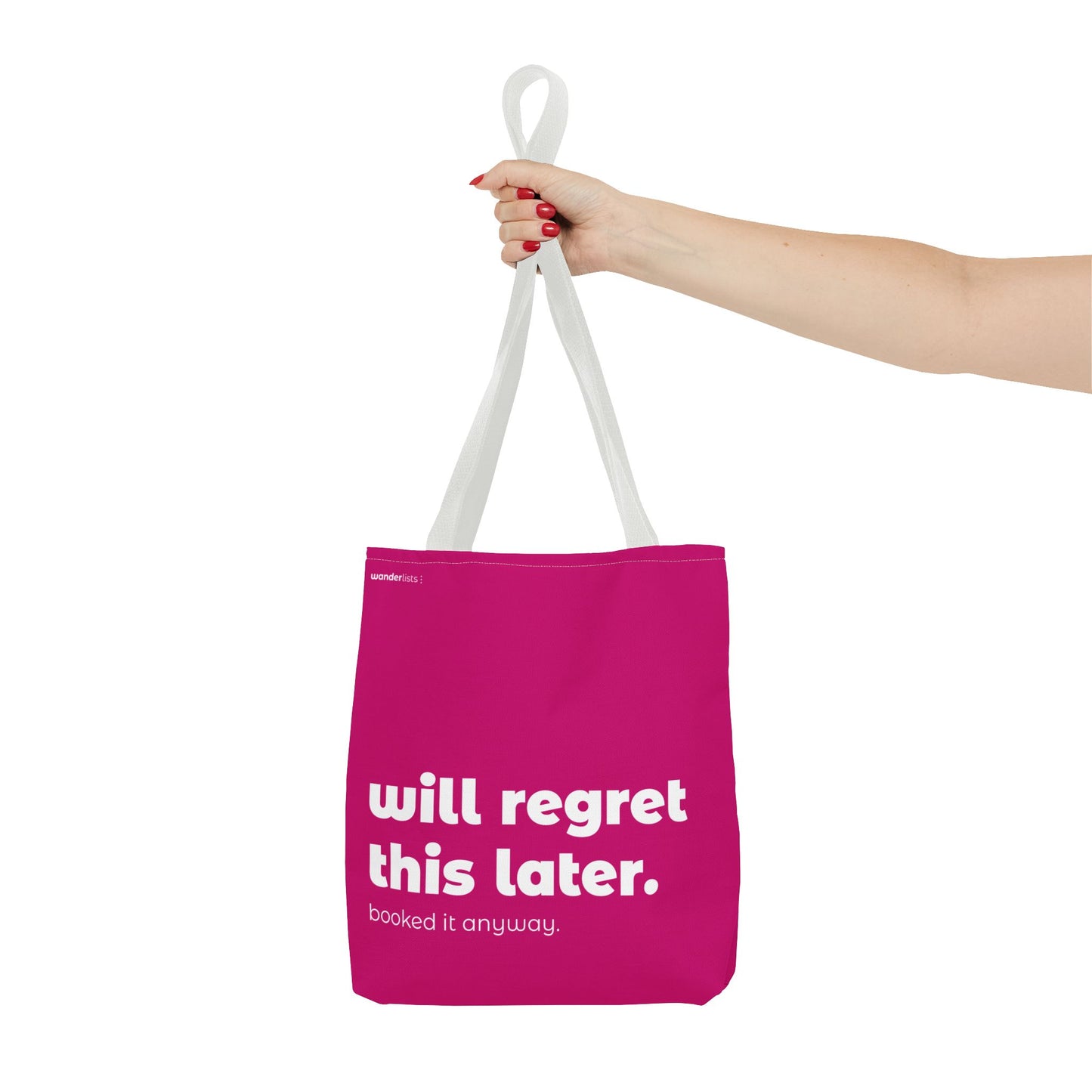 will regret this later. tote – magenta