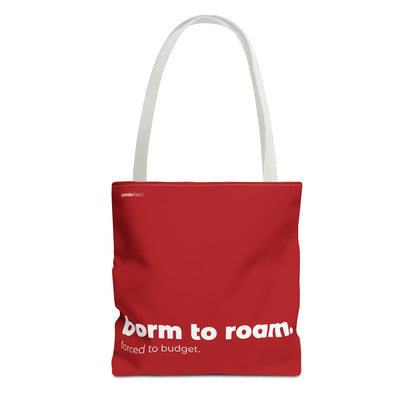 born to roam. tote – red
