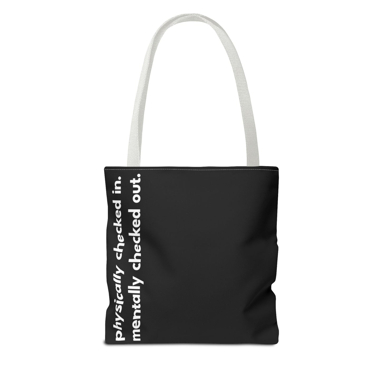 mentally checked out tote – black