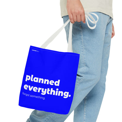 planned everything. tote – blue