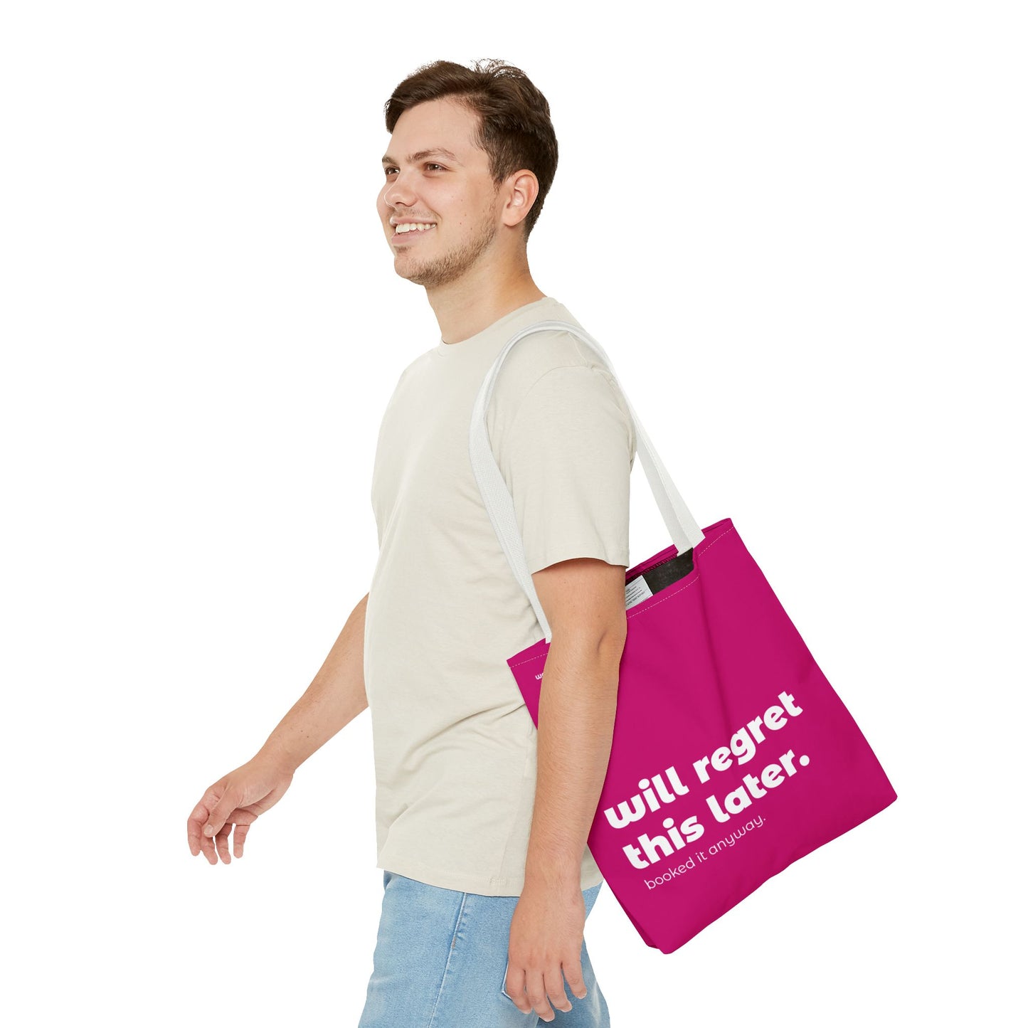 will regret this later. tote – magenta