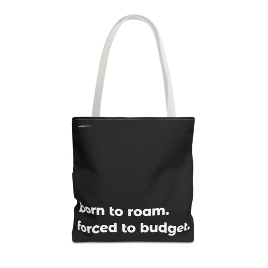 born to roam tote – black