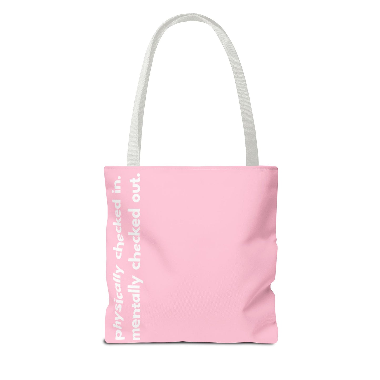 mentally checked out tote – pink