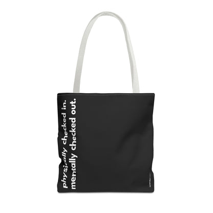 mentally checked out tote – black