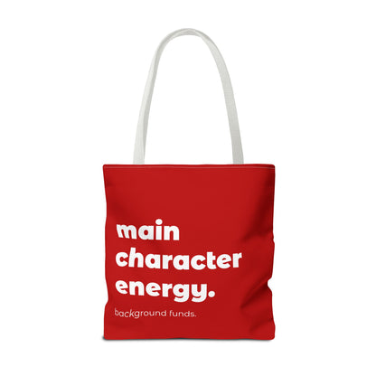 main character energy. tote – red