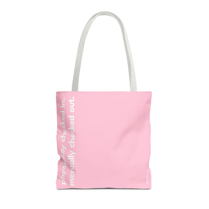 mentally checked out tote – pink