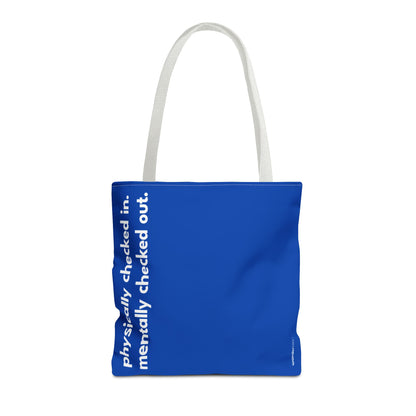 mentally checked out tote – blue