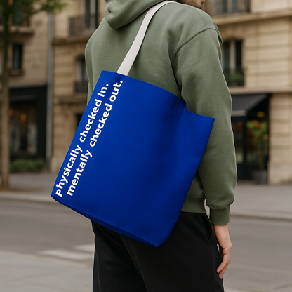 mentally checked out tote – blue